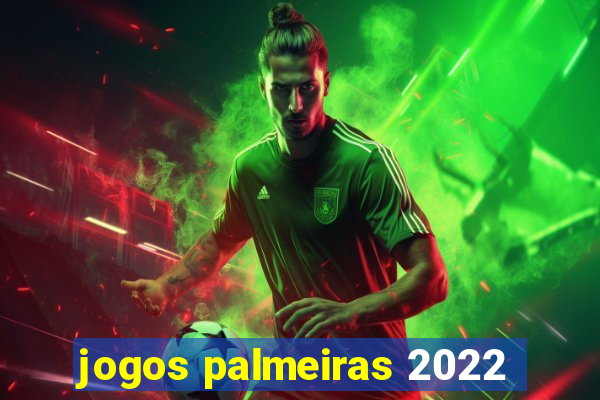 jogos palmeiras 2022