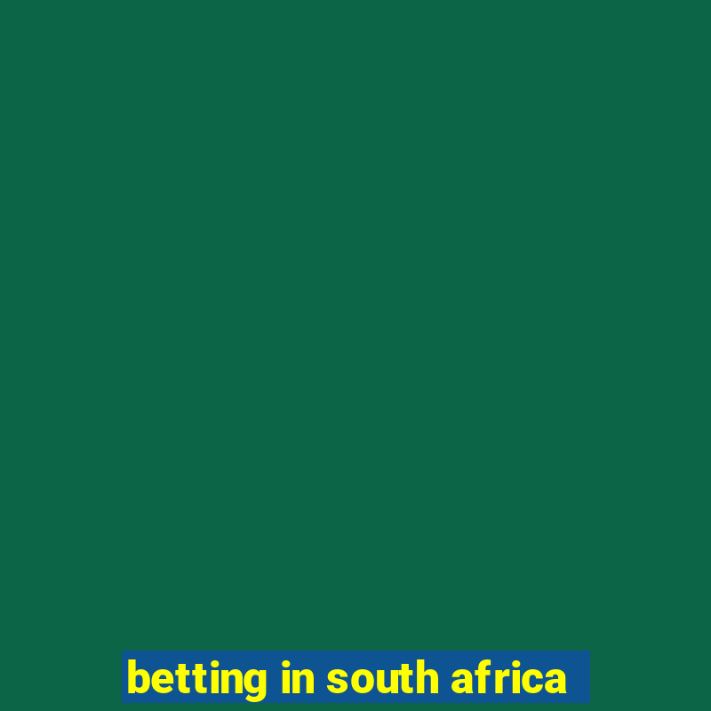 betting in south africa