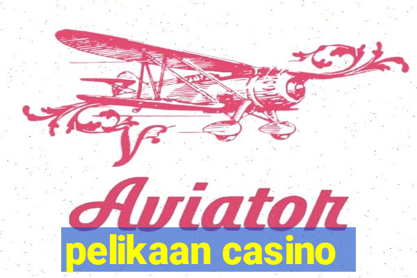 pelikaan casino