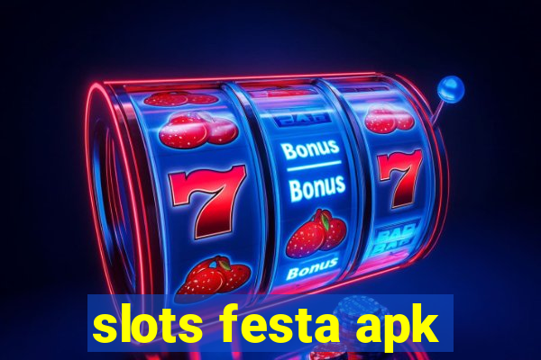 slots festa apk