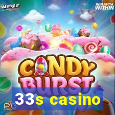 33s casino