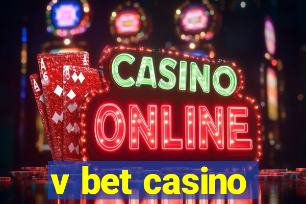 v bet casino