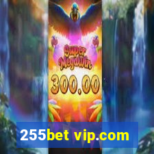 255bet vip.com