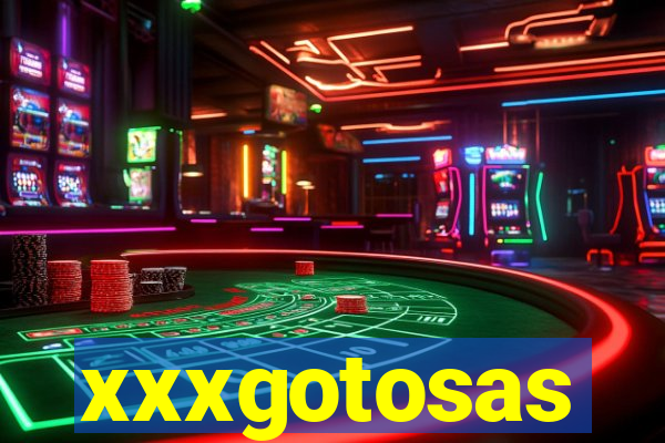 xxxgotosas