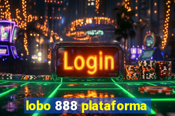 lobo 888 plataforma