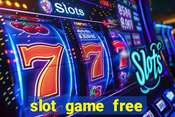 slot game free credit no deposit