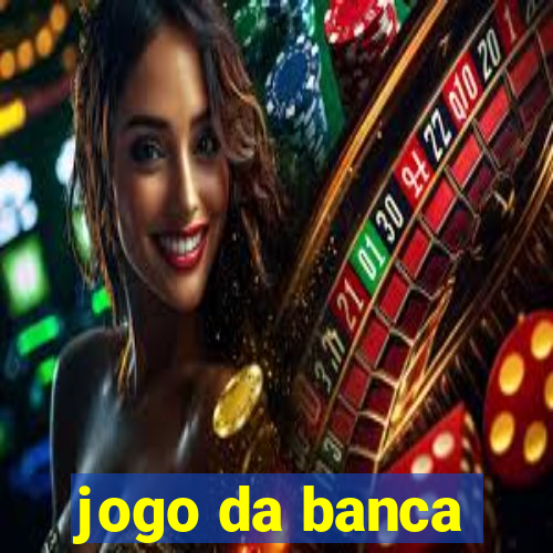 jogo da banca