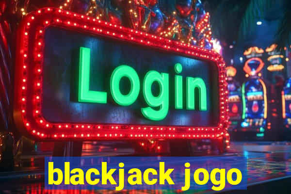 blackjack jogo