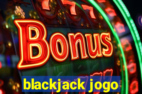 blackjack jogo