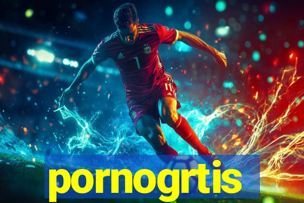 pornogrtis