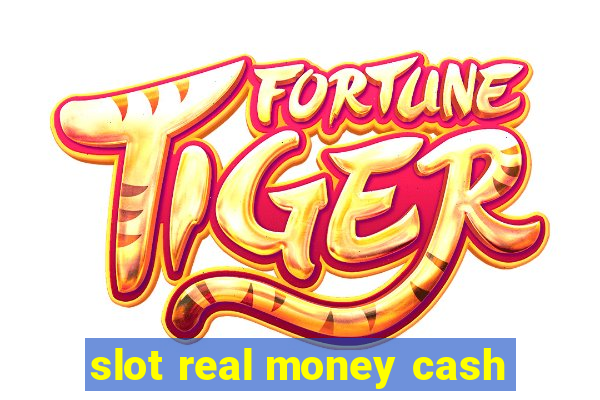 slot real money cash