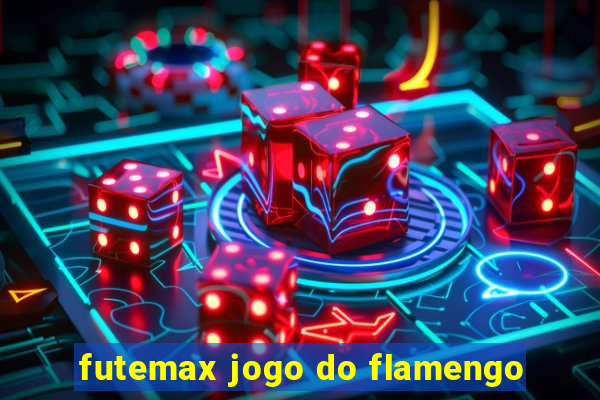 futemax jogo do flamengo