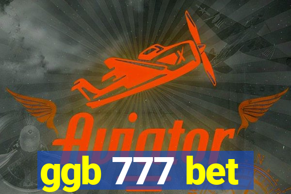 ggb 777 bet