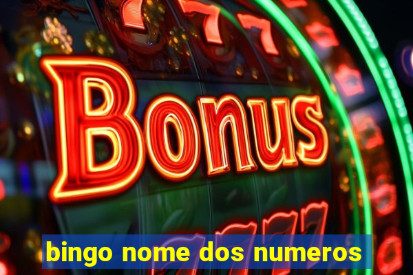 bingo nome dos numeros