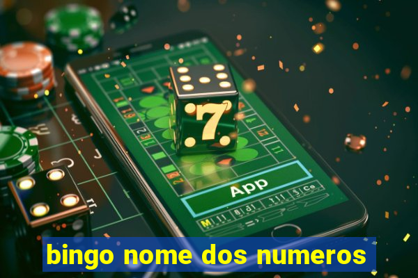 bingo nome dos numeros