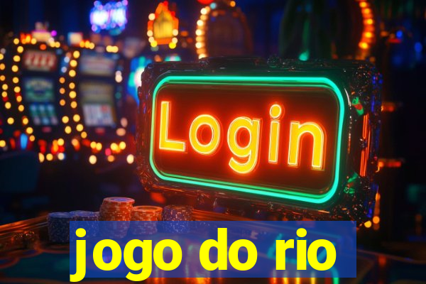 jogo do rio