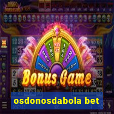 osdonosdabola bet