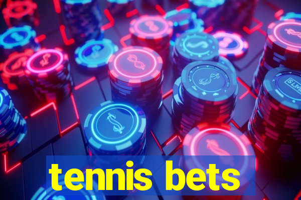 tennis bets