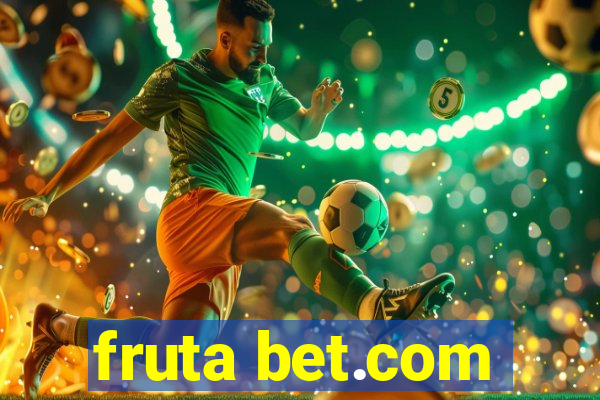 fruta bet.com