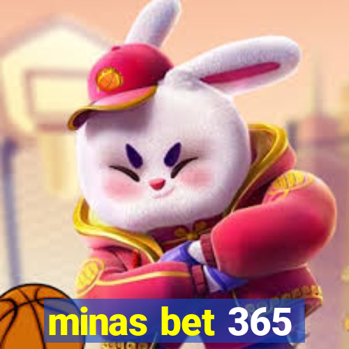 minas bet 365