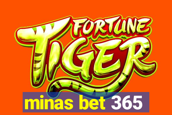 minas bet 365