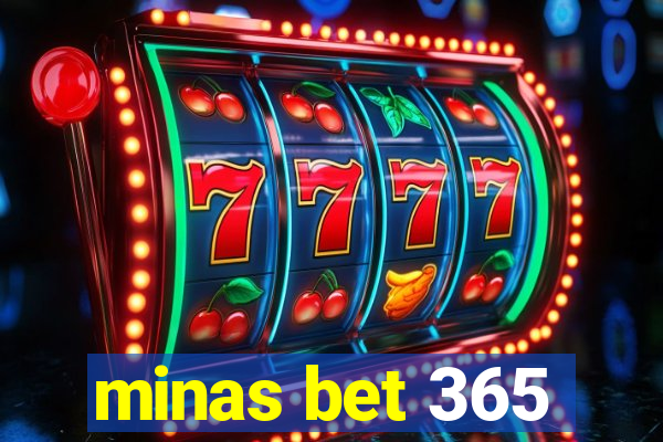 minas bet 365