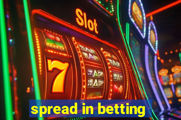 spread in betting