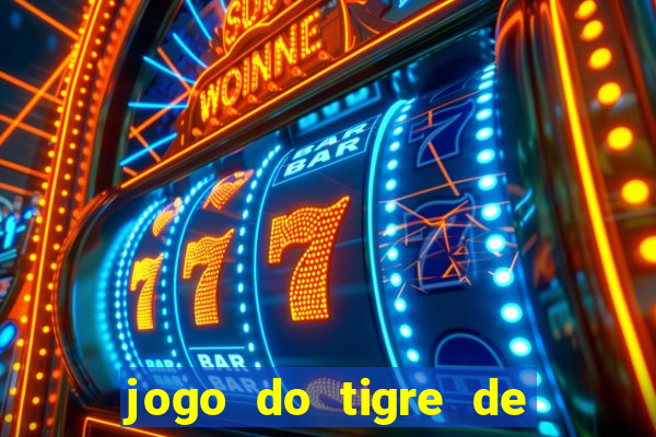 jogo do tigre de 10 reais