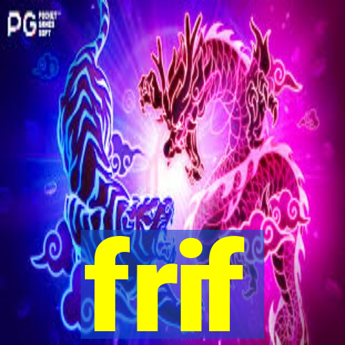 frif