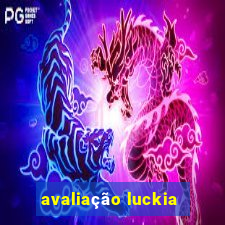 avaliação luckia