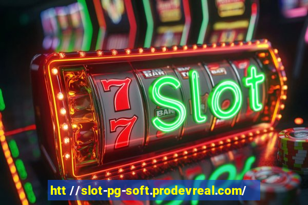 htt //slot-pg-soft.prodevreal.com/