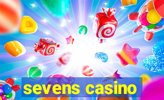 sevens casino