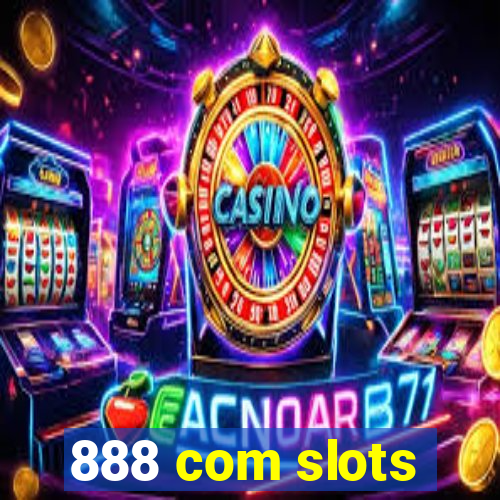 888 com slots