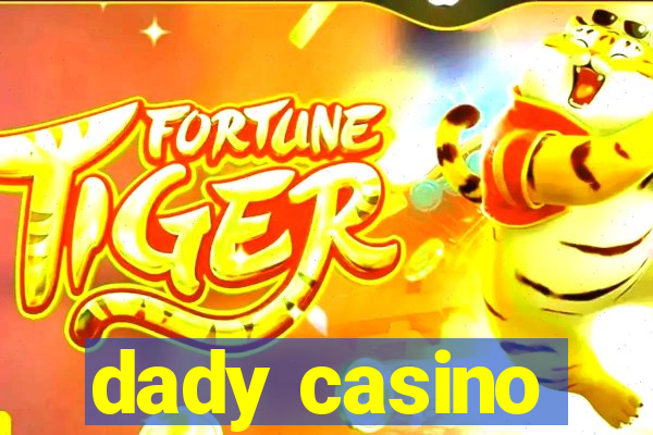 dady casino