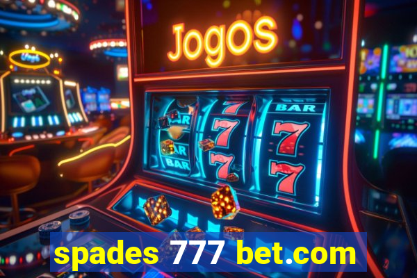 spades 777 bet.com