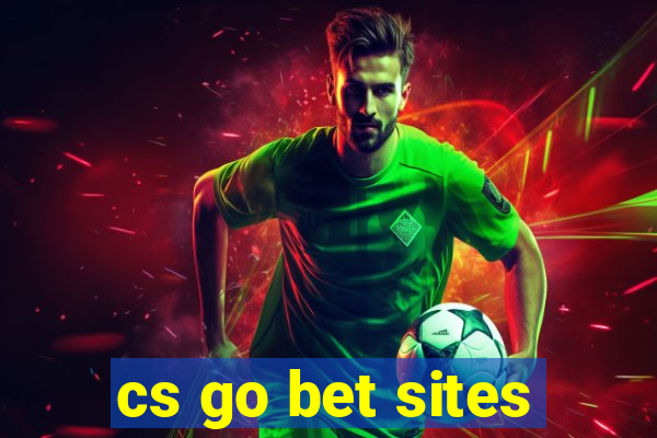 cs go bet sites