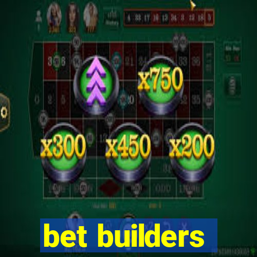 bet builders