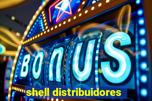 shell distribuidores