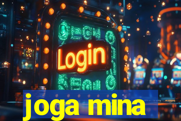 joga mina