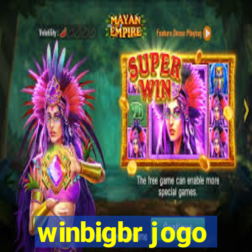 winbigbr jogo