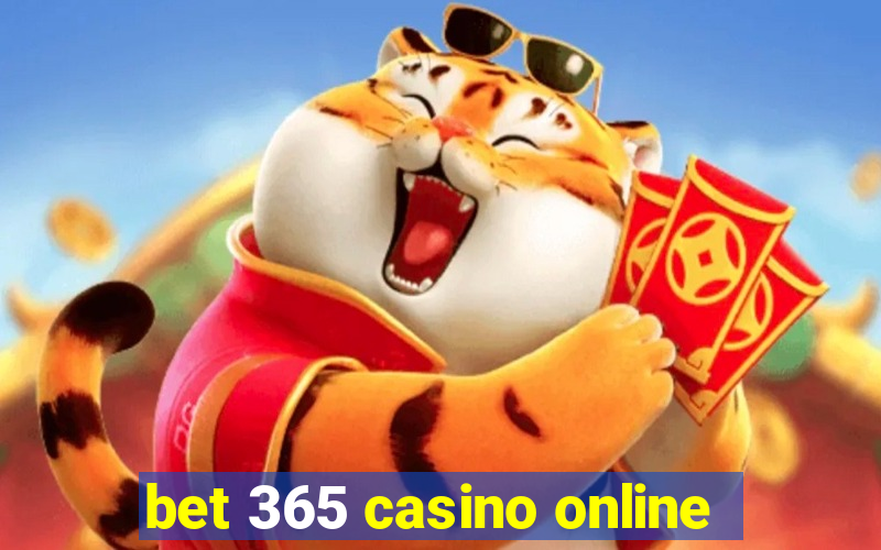 bet 365 casino online