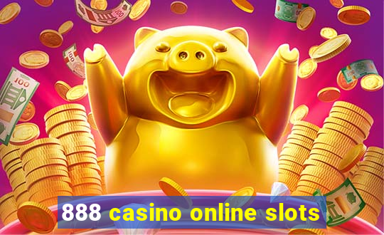 888 casino online slots