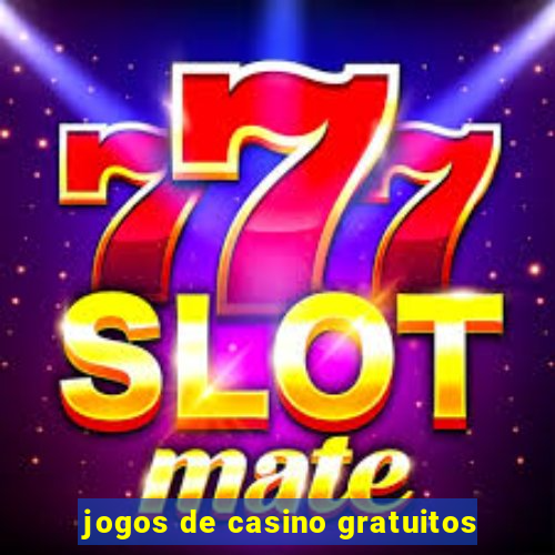 jogos de casino gratuitos