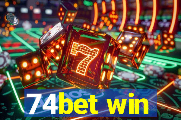 74bet win