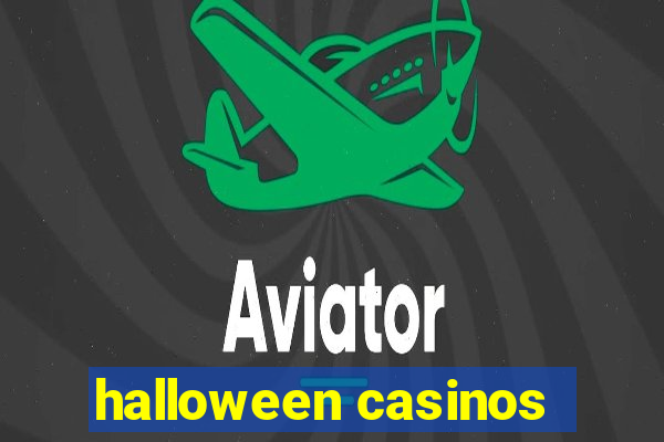 halloween casinos