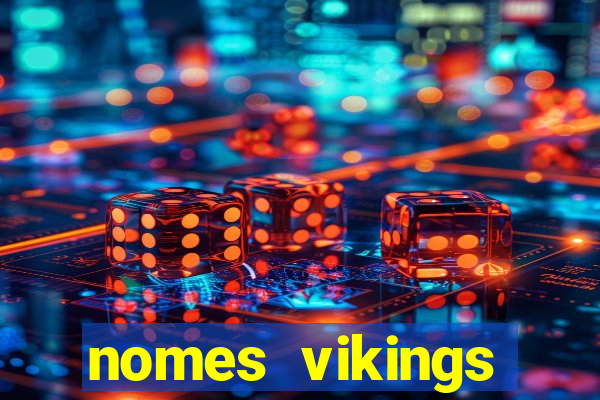 nomes vikings masculinos e significados