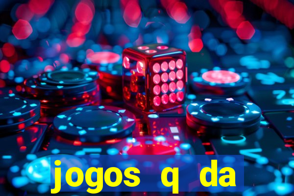 jogos q da dinheiro de verdade