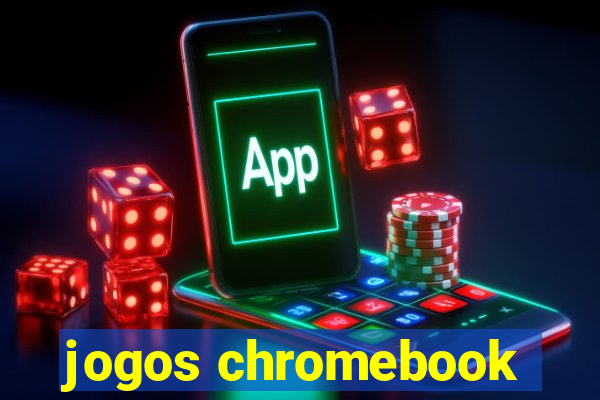 jogos chromebook