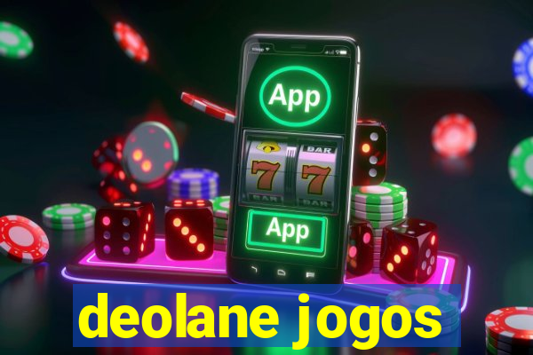 deolane jogos