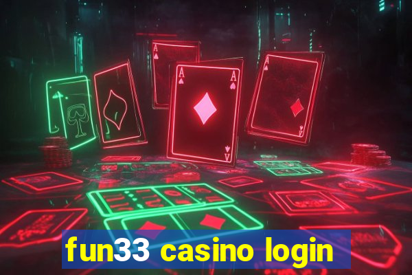 fun33 casino login